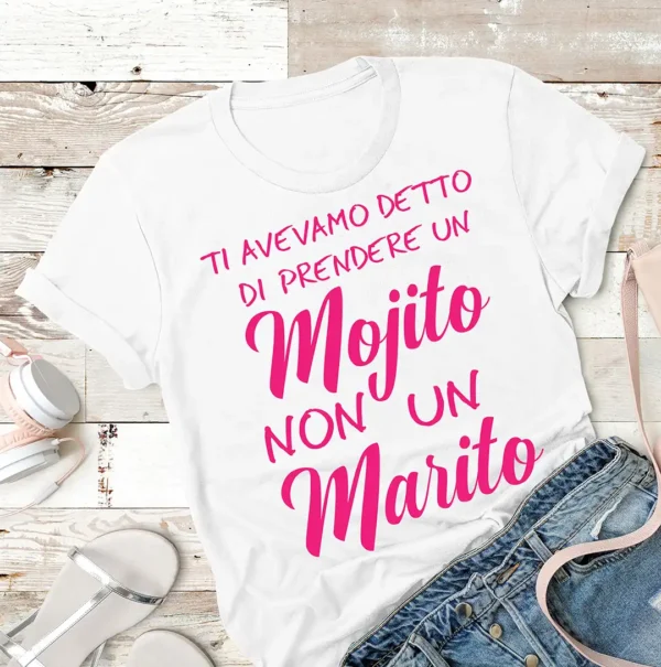 AN0002 Ti avevamo detto di prendere un marito 1080 x 1080 - bianca Maglietta Addio al Nubilato : Ti avevamo detto di prendere un Mojito non un Marito.