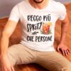 Maglietta Reggo più Spritz che persone