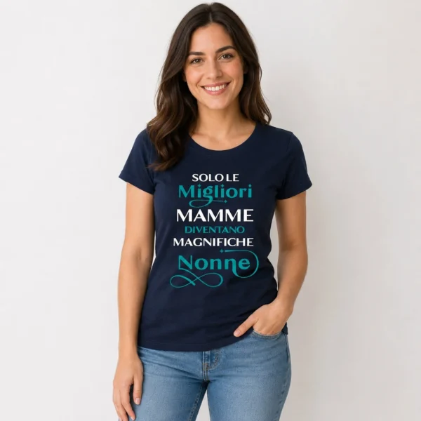 Solo-le-migliori-Mamme-diventano-maglifiche-Nonne1 Maglietta Nonna – Solo le migliori mamme diventano magnifiche nonne