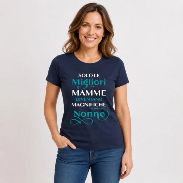 Solo-le-migliori-Mamme-diventano-maglifiche-Nonne2 Maglietta Nonna – Solo le migliori mamme diventano magnifiche nonne